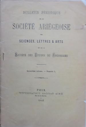 Bulletin périodique de la Société Ariégeoise des Sciences, Lettres et Arts et de la Société des É...