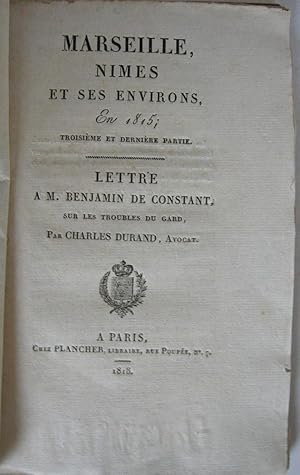 Lettre a M. Benjamin de Constant sur les Troubles de Gard