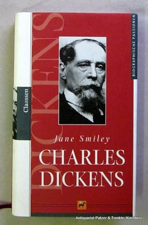 Seller image for Charles Dickens. Aus dem Englischen von Constanze Krings. Mnchen, Claassen, 2003. 271 S. Or.-Pp. mit Schutzumschlag; Schnitt unten markiert. (ISBN 3546003349). for sale by Jrgen Patzer