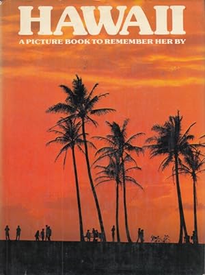 Seller image for HAWAII. A PICTURE BOOK TO REMEMBER HER BY for sale by Librera Vobiscum
