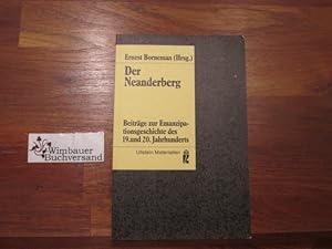 Bild des Verkufers fr Der Neanderberg : vom Aufstieg d. Frauen aus d. Neandertal ; Beitr. zur Emanzipationsgeschichte d. 19. u. 20. Jh. Ernest Borneman (Hrsg.) / Ullstein-Buch ; Nr. 35183 : Ullstein-Materialien zum Verkauf von Antiquariat im Kaiserviertel | Wimbauer Buchversand