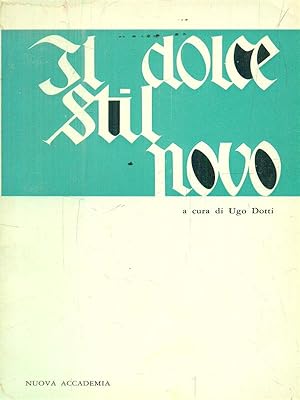 Seller image for Il dolce stil novo for sale by Librodifaccia