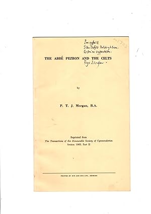 Seller image for The Abbe Pezron and the Celts. Reprinted from The Transactions of the Honourable Society of Cymmrodorion (1965) for sale by Gwyn Tudur Davies