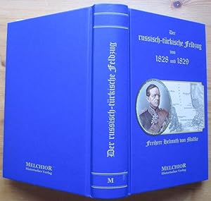 Bild des Verkufers fr Der russisch-trkische Feldzug in der europischen Trkei 1828 und 1829 dargestellt im Jahre 1845. zum Verkauf von Antiquariat Roland Ggler