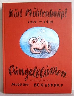 Kurt Mühlenhaupt - Ein Sammelsurium aus seinem Leben I: 1921-1932 Ringelblumen - Auf Vorsatzrücks...