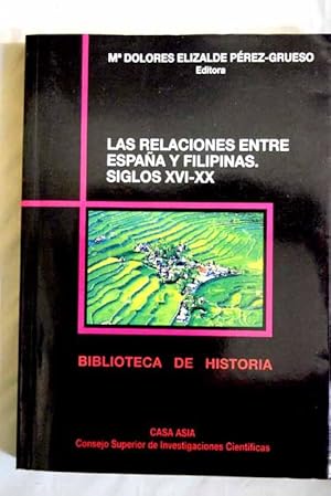 Imagen del vendedor de Las relaciones entre Espaa y Filipinas, siglos XVI-XX a la venta por Alcan Libros