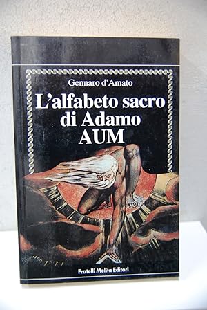 Bild des Verkufers fr L'Alfabeto sacro di adamo aum zum Verkauf von STUDIO PRESTIFILIPPO NUNZINA MARIA PIA