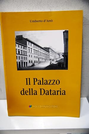 Immagine del venditore per Il Palazzo della dataria (15 copie) venduto da STUDIO PRESTIFILIPPO NUNZINA MARIA PIA