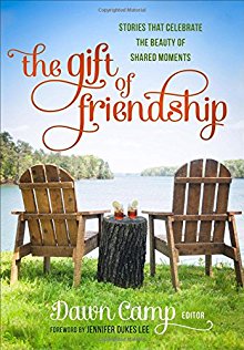 Seller image for The Gift of Friendship: Stories That Celebrate the Beauty of Shared Moments for sale by ChristianBookbag / Beans Books, Inc.