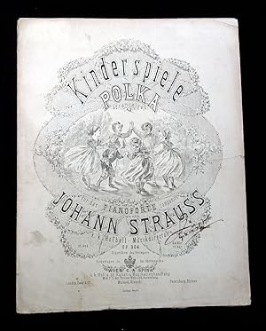 Kinderspiele Polka Française, für das Pianoforte, op. 304 [Children's Games, French Polka for the...