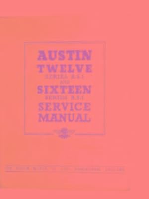 Bild des Verkufers fr Austin Twelve series H.S.1 and Sixteen series B.S.1 service manual zum Verkauf von Cotswold Internet Books