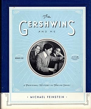 Imagen del vendedor de The Gershwins and Me: A Personal History in Twelve Songs w/CD a la venta por Dorley House Books, Inc.