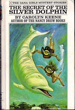 Seller image for Dana Girls #3: The Secret of the Silver Dolphin for sale by Dorley House Books, Inc.