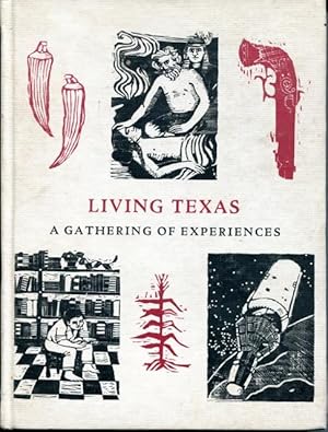 Living Texas: A Gathering of Experiences