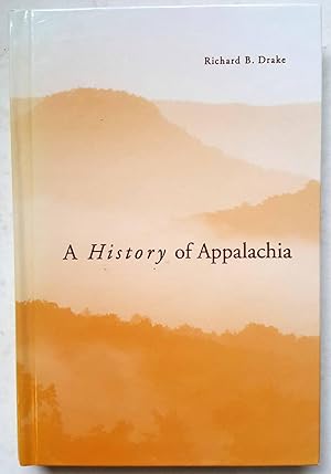 Seller image for A History of Appalachia for sale by Shoestring Collectibooks