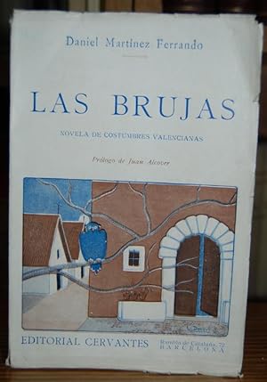 Seller image for LAS BRUJAS. Novela de costumbres valencianas. Prlogo de Juan Alcover for sale by Fbula Libros (Librera Jimnez-Bravo)