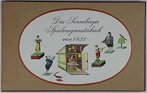 Seller image for Das Sonneberger Spielzeugmusterbuch. Spielwaren-Mustercharte von Johann Simon Lindner in Sonneberg. for sale by Schsisches Auktionshaus & Antiquariat