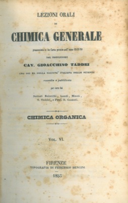 Lezioni orali di chimica generale pronunciate in un corso privato nell'anno 1849-50 dal professor...