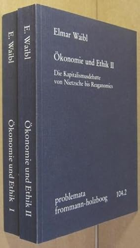 Bild des Verkufers fr konomie und Ethik. 2 Bnde [vollstndig]. Bd. 1 Die Kapitalismusdebatte in der Philosphie der Neuzeit. (2. Aufl.) / Bd. 2 Die Kapitalismusdebatte von Nietzsche bis Reaganomics. zum Verkauf von Rotes Antiquariat