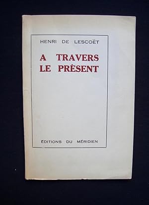 A travers le présent -