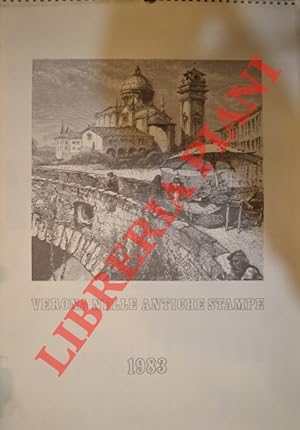 Verona nelle antiche stampe. Calendario 1983.