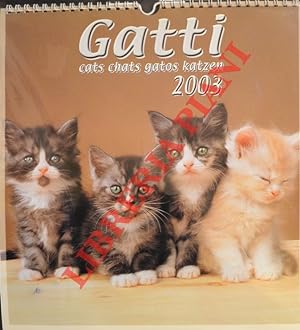 Gatti, cats, chats, gatos, katzen. Calendario 2003.