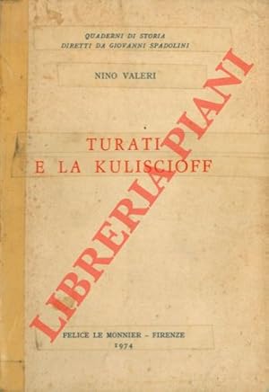 Bild des Verkufers fr Turati e la Kuliscioff. zum Verkauf von Libreria Piani