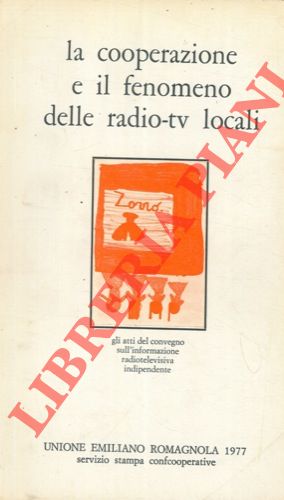 La cooperazione e il fenomeno delle radio-tv locali.