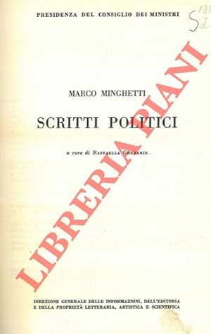 Bild des Verkufers fr Scritti politici. A cura e introduzione di Raffaella Gherardi. Prefazione di Rosario Romeo. Nota editoriale di Stefano Rolando. zum Verkauf von Libreria Piani