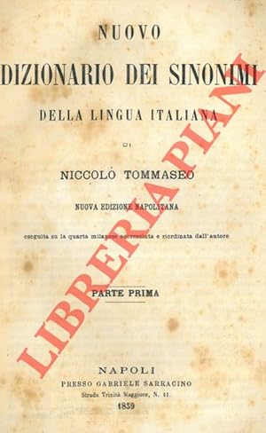 Nuovo dizionario dei sinonimi della lingua italiana. Nuova edizione napolitana eseguita su la qua...