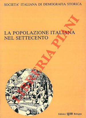 La popolazione italiana nel settecento.