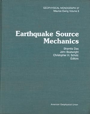 Earthquake Source Mechanics (Geophysical Monograph Series).