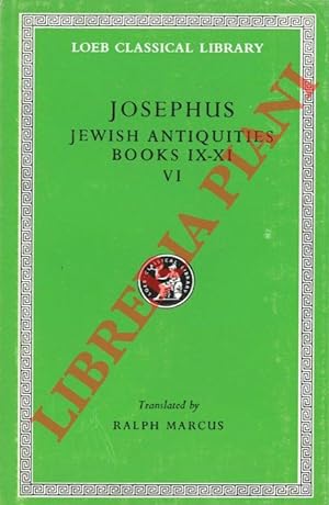 Jewish Antiquities. Books IX-XI. With an English Translation by Ralph Marcus.