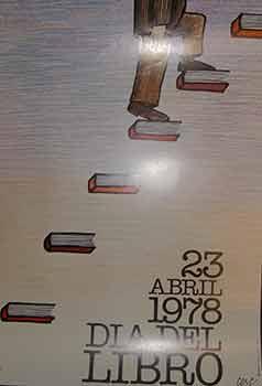 Dia Del Libro. 23 April 1978 (Exhibition Poster).