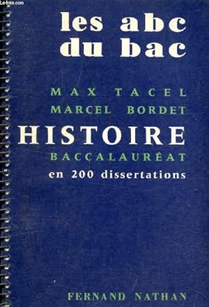 Image du vendeur pour HISTOIRE BACCALAUREAT, EN 200 SUJETS DE DISSERTATIONS (LES ABC DU BAC) mis en vente par Le-Livre