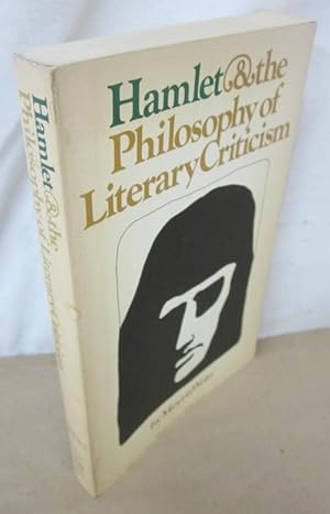 Imagen del vendedor de Hamlet & the Philosophy of Literary Criticism a la venta por Atlantic Bookshop