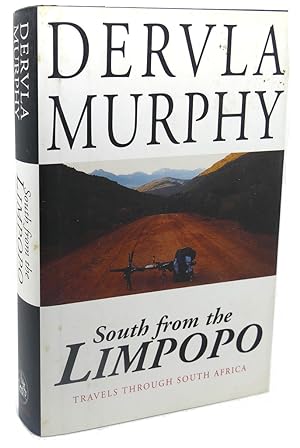 Image du vendeur pour SOUTH FROM THE LIMPOPO : Travels Through South Africa mis en vente par Rare Book Cellar