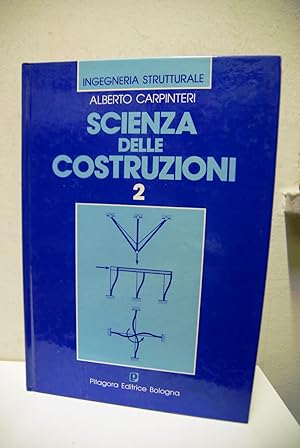 Immagine del venditore per Scienza delle Costruzioni 2 venduto da STUDIO PRESTIFILIPPO NUNZINA MARIA PIA