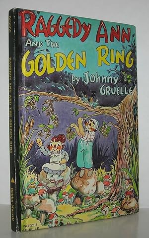 Seller image for RAGGEDY ANN AND THE GOLDEN RING for sale by Evolving Lens Bookseller