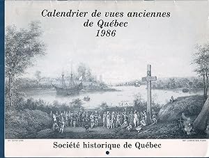 Calendrier de vues anciennes de Québec 1986.