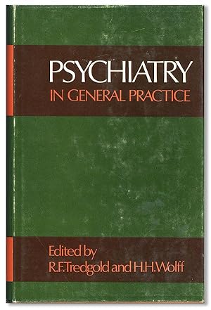 Seller image for Psychiatry in General Practice for sale by Lorne Bair Rare Books, ABAA