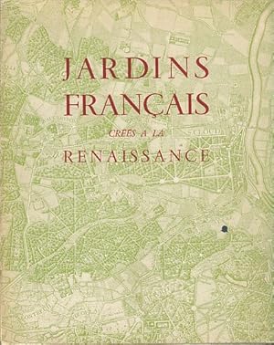 Bild des Verkufers fr Jardins franais crs  la Renaissance. zum Verkauf von Fundus-Online GbR Borkert Schwarz Zerfa