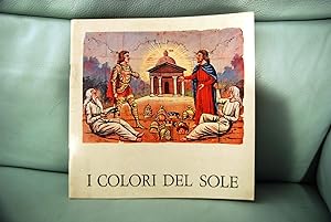 Seller image for I Colori del Sole presentazione luciano ordile - studi e materiali per la storia delal cultura popolare - 1982 for sale by STUDIO PRESTIFILIPPO NUNZINA MARIA PIA