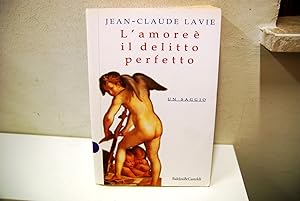 Seller image for L'Amore  il Delitto Perfetto for sale by STUDIO PRESTIFILIPPO NUNZINA MARIA PIA