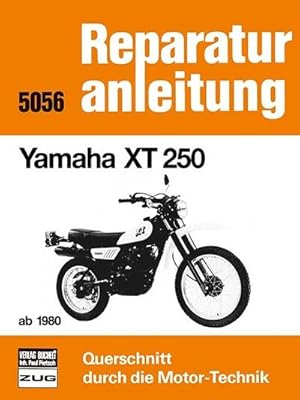 Immagine del venditore per Yamaha XT 250 ab 1980 venduto da BuchWeltWeit Ludwig Meier e.K.
