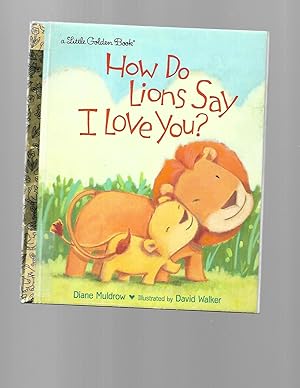 Imagen del vendedor de How Do Lions Say I Love You? (Little Golden Book) a la venta por TuosistBook