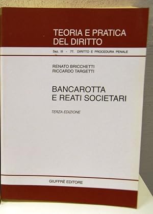 Seller image for Bancarotta e Reati Societari for sale by STUDIO PRESTIFILIPPO NUNZINA MARIA PIA