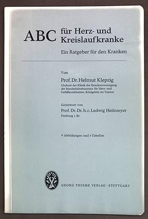 Seller image for ABC fr Herz- und Kreislaufkranke: Ein Ratgeber fr den Kranken. for sale by books4less (Versandantiquariat Petra Gros GmbH & Co. KG)