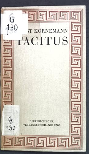 Imagen del vendedor de Tacitus, eine Wrdigung im Lichte der griechischen und lateinischen Geschichtsschreibung; a la venta por books4less (Versandantiquariat Petra Gros GmbH & Co. KG)