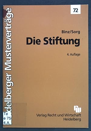 Imagen del vendedor de Die Stiftung Heidelberger Mustervertrge, Heft 72; a la venta por books4less (Versandantiquariat Petra Gros GmbH & Co. KG)